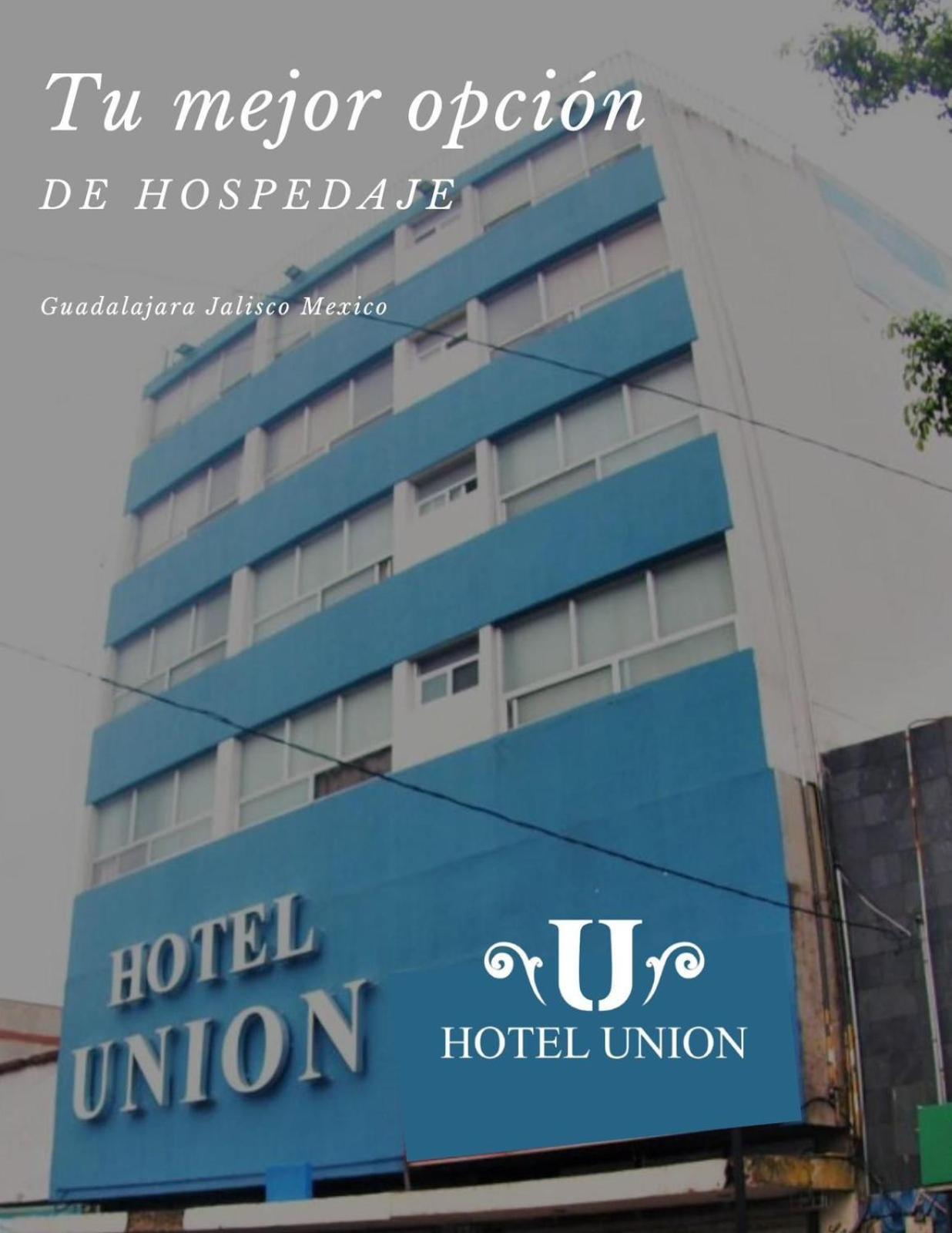 Hotel Union Guadalajara Esterno foto